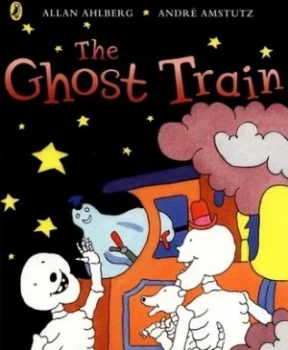 Image of The Ghost Train by Allan Ahlberg Paperback