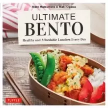 Image of Ultimate Bento : Healthy, Delicious and Affordable: 85 Mix-and-Match Bento Box Recipes