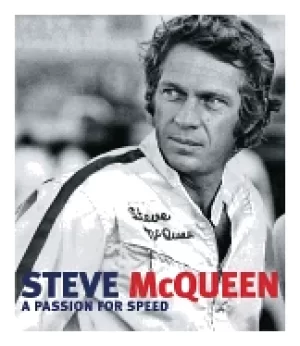 Image of steve mcqueen a passion for speed