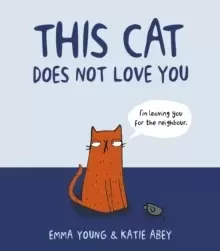 Image of This Cat Does Not Love You