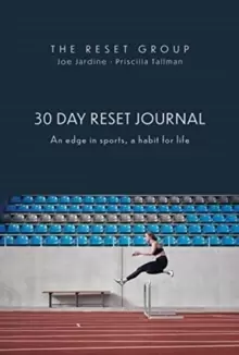 Image of 30 Day Reset Journal : An Edge in Sports, A Habit for Life