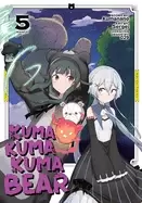 Image of kuma kuma kuma bear vol 5