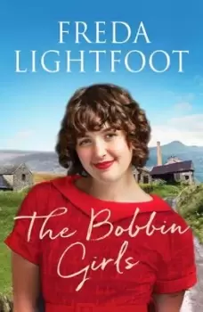 Image of The bobbin girls by Freda Lightfoot