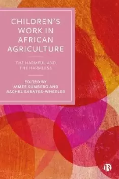 Image of Children's Work in African Agriculture by Abdulai Abubakari