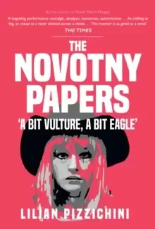 Image of The Novotny Papers : 'A bit Vulture, A bit Eagle'