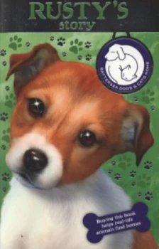 Image of Rustys Story by Jane Clarke and Dogs Home Battersea Paperback