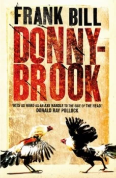 Image of Donnybrook by Frank Bill Paperback