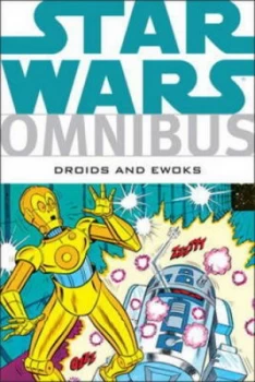 Image of Star Wars Omnibus. Droids and Ewoks by David Manak and George Caragonne and John Romita Paperback