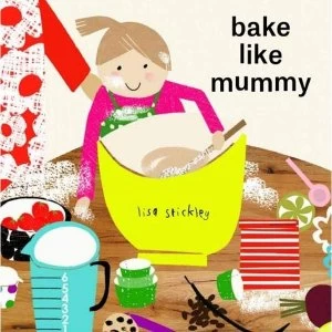 Image of bake like mummy Hardback 2019