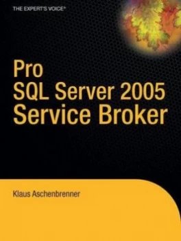 Image of Pro SQL Server 2005 Service Broker by Klaus Aschenbrenner
