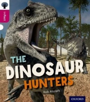 Image of The dinosaur hunters by Rob Alcraft