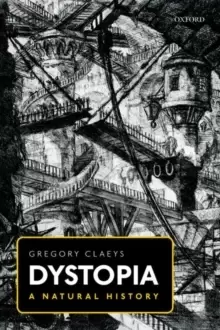 Image of Dystopia : A Natural History
