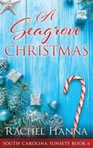 Image of A Seagrove Christmas by Rachel Hanna