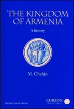 Image of The Kingdom of Armenia by Mack Chahin Paperback