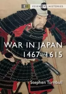 Image of War in Japan : 1467-1615
