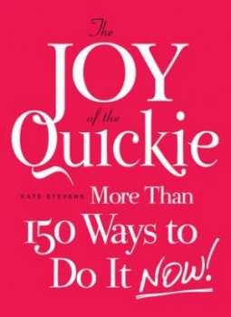 Image of The Joy of the Quickie by Kate Stevens Paperback