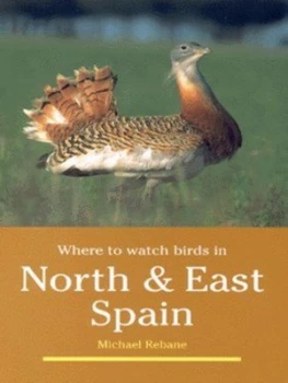 Image of Where to Watch Birds in North and East Spain by Michael Rebane Paperback