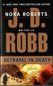 Image of Betrayal in Death by J. D. Robb