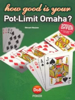 Image of How Good Is Your Pot-Limit Omaha by Stewart Reuben Paperback