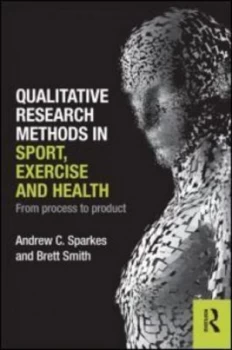 Image of Qualitative Research Methods in Sport Exercise and Health by Andrew C. Sparkes Paperback