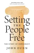 Image of setting the people free the story of democracy second edition