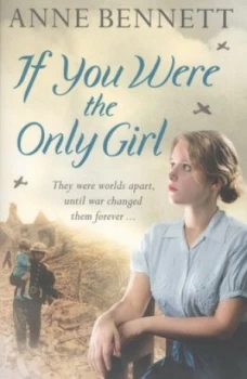 Image of If You Were the Only Girl by Anne Bennett Paperback
