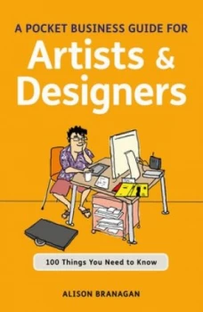 Image of A Pocket Business Guide for Artists and Designers by Alison Branagan Book