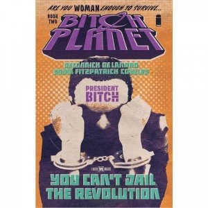 Image of Bitch Planet Volume 2: President Bitch