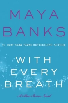 Image of With Every Breath by Maya Banks Book