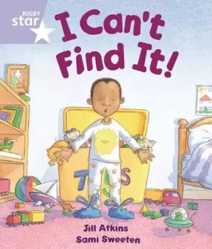 Image of Rigby Star Guided Reception Lilac Level I Cant Find it Pupil Book single by Jill Atkins