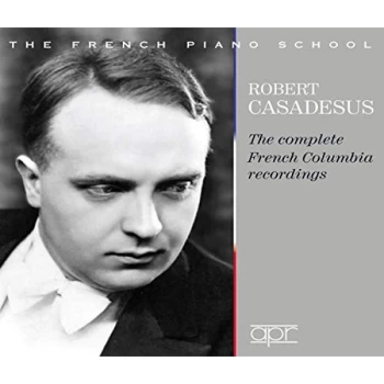 image of Various Artists - Robert Casadesus: The Complete French Columbia Recordings CD