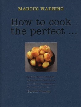 Image of How to Cook the Perfect - by Marcus Wareing Hardback