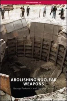 Image of Abolishing nuclear weapons by George Perkovich