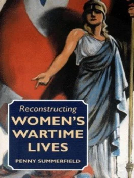 Image of Reconstructing Womens Wartime Lives by Penny Summerfield Paperback