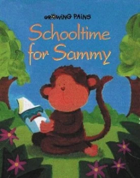Image of Schooltime for Sammy by Lynne Gibbs and Melanie Mitchell Hardback