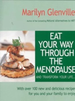 Image of Eat Your Way through the Menopause by Marilyn Glenville Book