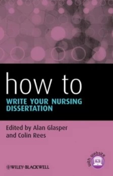 Image of How to write your nursing dissertation by Edward Alan Glasper