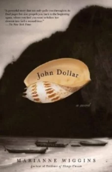 Image of John Dollar by Marianne Wiggins Paperback