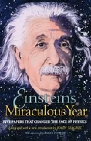 Image of einsteins miraculous year five papers that changed the face of physics