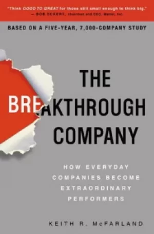 Image of The breakthrough company by Keith R McFarland