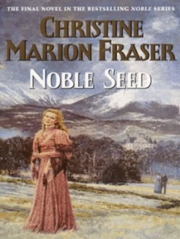 Image of Noble Seed by Christine Marion Fraser Paperback
