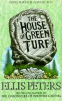 Image of The House of Green Turf by Ellis Peters Paperback