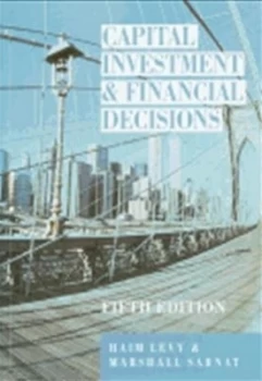 Image of Capital Investment and Financial Decisions by Prof Haim Levy Book
