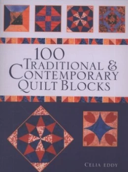 Image of 100 Traditional and Contemporary Quilt Blocks by Celia Eddy Book