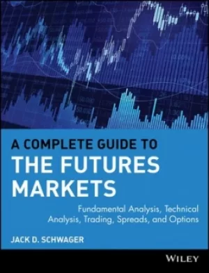 Image of A complete guide to the futures markets by Jack D Schwager