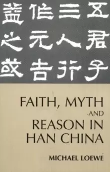 Image of Faith, Myth, and Reason in Han China