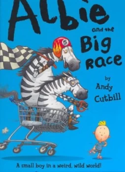 Image of Albie and the Big Race by Andy Cutbill Hardback