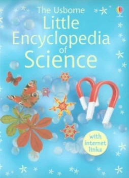 Image of The Usborne Little Book of Science by Rachel Firth and David Hancock and Felicity Brooks and Anna Claybourne and Sinclair Macleod and Michael J Reiss