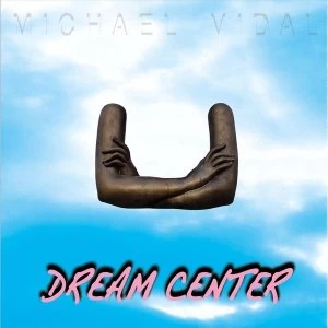 Image of Michael Vidal - Dream Center Vinyl