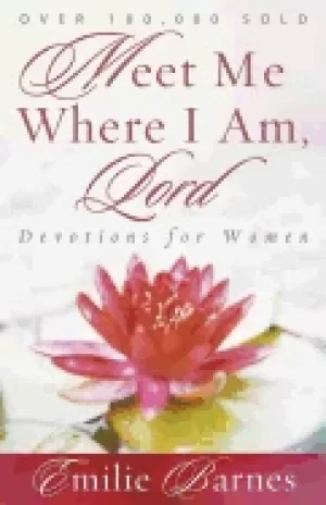 Image of meet me where i am lord devotions for women